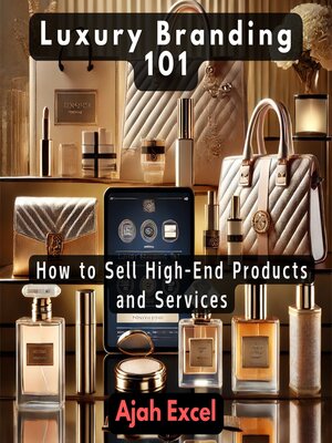 cover image of Luxury Branding 101